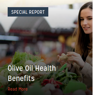New Special Report on Health Benifits of EVOO